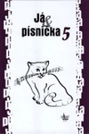Já & písnička 5. - zpěvník pro SŠ  (fialová , S.Kozáková)