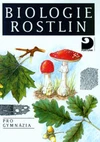 Biologie rostlin pro gymnázia