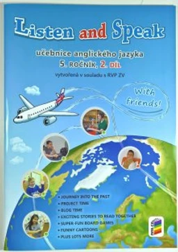 Listen and Speak with friends! 5.ročník - 2.díl učebnice