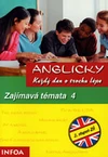Anglicky každý den o trochu lépe: Zajímavá témata 4   8.ročník ZŠ) / DOPRODEJ