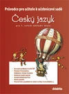 Průvodce k učebnicím český jazyk pro učitele 1.ročníku ZŠ