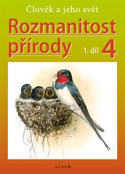 Rozmanitost přírody 4.ročník ZŠ - 1.díl učebnice (přírodověda)   BEZ DOLOŽKY
