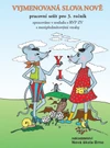 Vyjmenovaná slova NOVĚ - pracovní sešit (15+1 zdarma)
