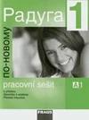 Raduga po novomu 1 (A1) - pracovní sešit (15 + 1 ZDARMA)