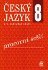 Český jazyk 8.ročník ZŠ - pracovní sešit