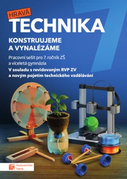 Hravá technika 7 - pracovní sešit (15+1 ZDARMA)