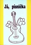 Já, písnička 2. - zpěvník pro 5.-8.ročník ZŠ  (žlutá, P.Jánský)