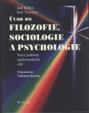 Úvod do filozofie, sociologie a psychologie