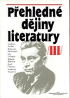 Přehledné dějiny literatury III