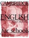 Cambridge English for Schools Three - Teacher's Book / DOPRODEJ