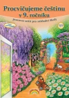 Procvičujeme češtinu v 9.ročníku - pracovní sešit (15+1 zdarma)