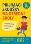 Přijímací zkoušky na střední školy - český jazyk pro žáky 9.tříd ZŠ
