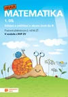 Hravá matematika 1.ročník ZŠ - 1.díl pracovní učebnice (15+1 ZDARMA)