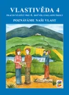 Vlastivěda 4.ročník - pracovní sešit - Poznáváme naši vlast