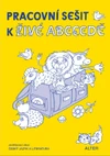 Živá abeceda - pracovní sešit