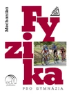 Fyzika pro gymnázia - Mechanika (kniha + ED)
