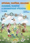 Hudební výchova 1 - zpíváme, tančíme, hrajeme - pracovní učebnice - PŘIPRAVUJE SE  (datum neznámé)