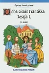 Doba císaře Františka Josefa I. (19.století)