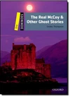 Dominoes Second Edition Level 1 - the Real Mccoy and Other Ghost Stories with Audio Mp3 Pack
