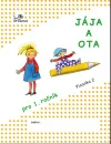 Jája a Ota - písanka 2 - pro 1.ročník ZŠ