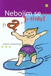 Nebojím se 1. třídy! / DOPRODEJ