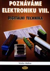 Poznáváme elektroniku VIII. - Digitální technika