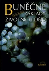Buněčné základy životních dějů