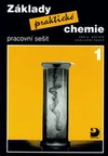 Základy praktické chemie 1 - pracovní sešit