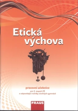 Etická výchova - pracovní učebnice pro 2.stupeň