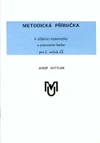 Metodická příručka k učebnici matematiky a pracovním listům pro 2. ročník ZŠ