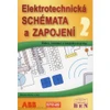 Elektrotechnická schémata a zapojení 2 - Řídicí, ovládací a bezdrátové prvky / DOPRODEJ
