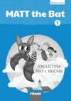 Matt the Bat 1 - příručka učitele - tištěná  / DOPRODEJ