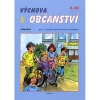 Výchova k občanství 2.díl - učebnice pro 2.stupeň ZŠ praktické (7.ročník)