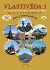 Vlastivěda 5.ročník ZŠ - pracovní sešit - Česká republika (čtení s porozuměním) - (15+1 zdarma)