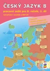 Český jazyk 8.ročník - 2.díl pracovní sešit