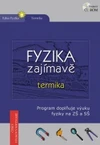 Fyzika zajímavě - Termika - školní multilicence