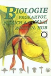 Biologie prokaryot nižších a vyšších rostlin, hub / DOPRODEJ