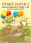 Český jazyk s Agátou 2.ročník ZŠ - 2.díl barevný pracovní sešit