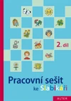 Pracovní sešit ke slabikáři - 2.díl