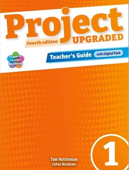 Project 1 UPGRADED edition  Fourth Edition - Teacher's Guide with Digital pack