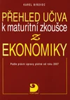 Přehled učiva k maturitní zkoušce z ekonomiky  DOPRODEJ