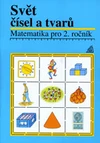 Matematika 2.ročník ZŠ - učebnice - Svět čísel a tvarů