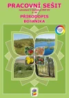 Přírodopis 7.ročník - 2.díl Botanika - barevný pracovní sešit