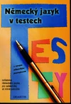 Německý jazyk v testech s novým německým pravopisem / DOPRODEJ