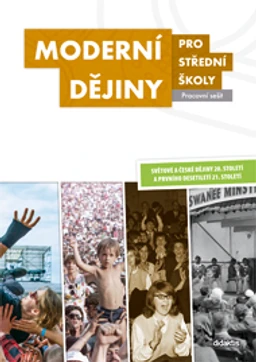 Moderní dějiny pro SŠ - pracovní sešit