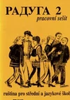 Raduga 2 - pracovní sešit /  DOPRODEJ