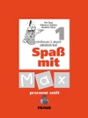 Spass mit Max 1 - pracovní sešit - němčina pro 2.stupeň ZŠ / DOPRODEJ
