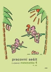 Matematika 4.ročník ZŠ - 2.díl pracovní sešit
