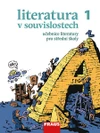 Literatura v souvislostech pro SŠ 1 - učebnice - tištěná / DOPRODEJ