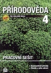 Přírodověda 4.ročník ZŠ - pracovní sešit (člověk a jeho svět)